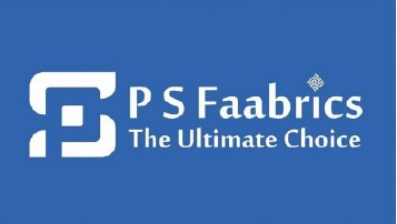 P S Faabrics — The Ultimate Choice